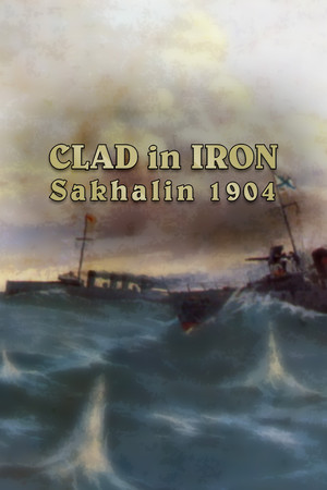 Clad in Iron: Sakhalin 1904 [v 1.3] (2018) PC
