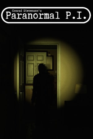 Conrad Stevenson's Paranormal P.I. [v 1.00.009] (2023) PC | Пиратка [Portable]