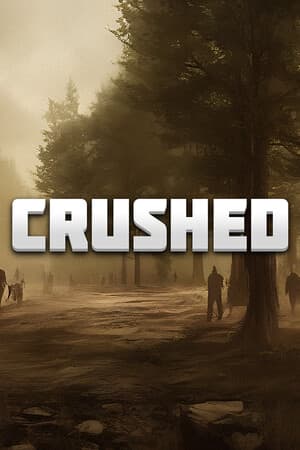 Crushed [Build 14510660] (2020) PC