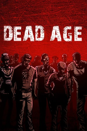 Dead Age [v 1.12-fix] (2016) PC | Лицензия [GOG]