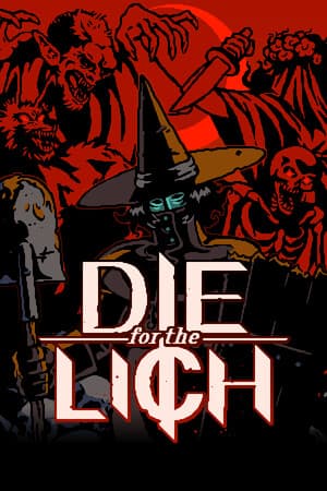 Die For The Lich [Build 20897274] (2025) PC | Пиратка