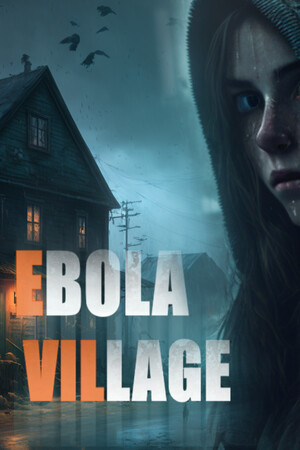 EBOLA VILLAGE [v 1.0.0.5 / Build 18873193] (2025) PC | RePack от Decepticon