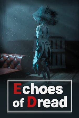 Echoes of Dread [Build 16408454] (2024) PC