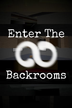 Enter The Backrooms [Build 14861180] (2021) PC | Пиратка