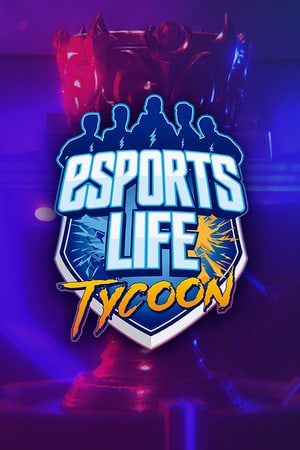Esports Life Tycoon [v 1.0.4.2] (2020) PC | Пиратка