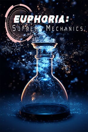 Euphoria: Supreme Mechanics [Build 14071323] (2020) PC | Лицензия [GOG]