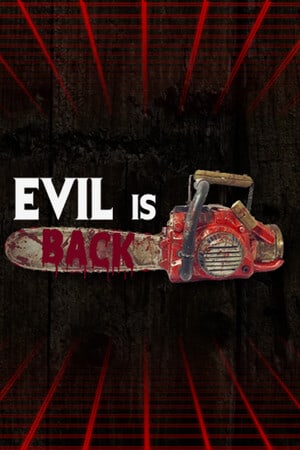 Evil is Back [v 1.0] (2023) PC | Пиратка