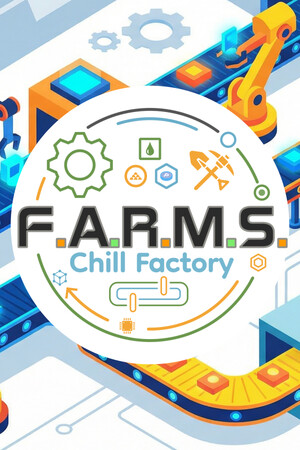 F.A.R.M.S.: Chill Factory [Build 23446389] (2026) PC | Пиратка [Portable]