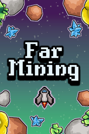 Far Mining [Build 23486684] (2026) PC | Пиратка [Portable]