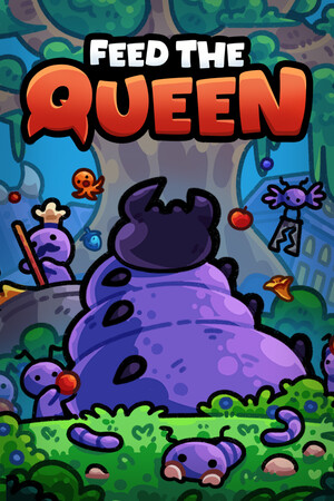 FEED THE QUEEN [Build 23471547] (2026) PC | Пиратка [Portable]