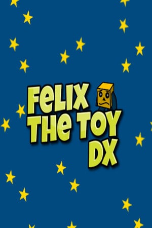 Felix The Toy [Build 9810807] (2021) PC | Пиратка