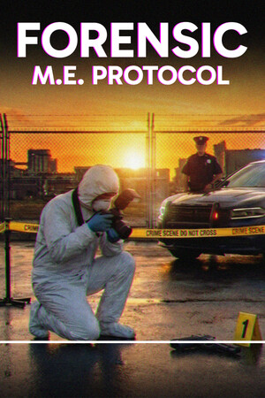 FORENSIC - M.E. Protocol [Build 23253357] (2026) PC | Пиратка [Portable]