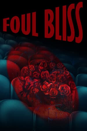 Foul Bliss [Build 17672939] (2025) PC | Пиратка