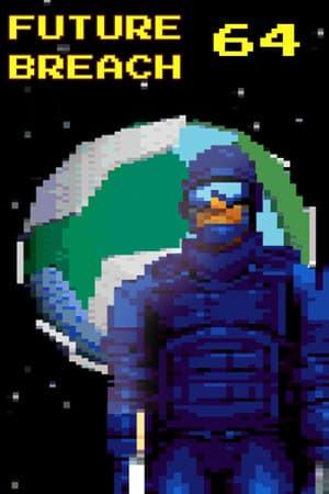Future Breach 64 [Build 20485045] (2025) PC | Пиратка