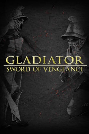 Gladiator: Sword of Vengeance [Build 1785267] (2017) PC | RePack от Let'sPlay
