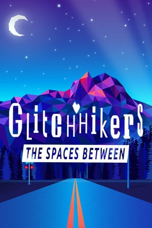 Glitchhikers: The Spaces Between [v 1.0.9 (72373)] (2022) PC | Лицензия [GOG]