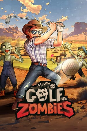 Golf VS Zombies [v 1.02 (71552)] (2023) PC | RePack от FitGirl