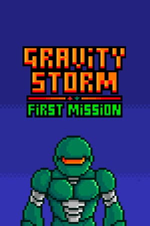 Gravity Storm - First Mission [Build 19921658] (2025) PC | Пиратка