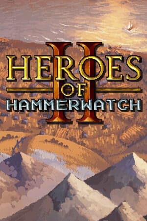 Heroes of Hammerwatch 2 [Build 21002016] (2025) PC | Пиратка [Portable]