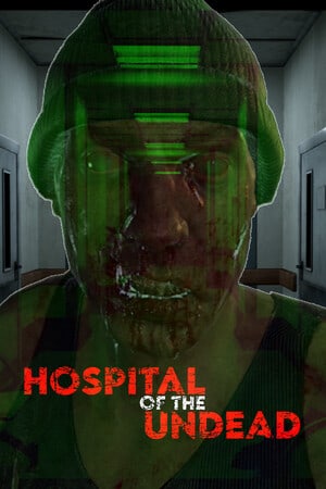 Hospital of the Undead [13253080] (2024) PC | RePack от FitGirl