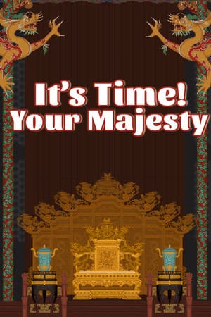 It's time, Your Majesty [v 1.0.4A] (2025) PC | Пиратка