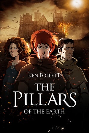 Ken Follett's The Pillars of the Earth [v 1.1.703] (2017) PC | RePack от xatab