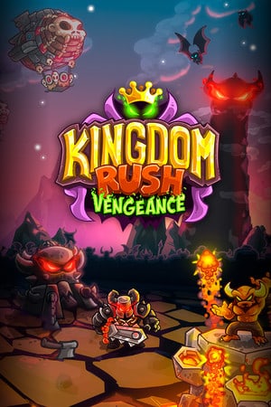 Kingdom Rush Vengeance [v 1.16.4.0 Build 22944017] (2020) PC | Пиратка [Portable]