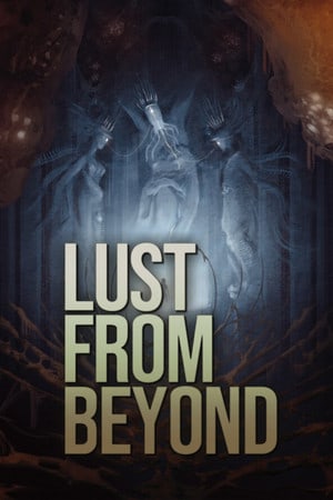 Lust from Beyond [release (70382)] (2021) PC | RePack от FitGirl