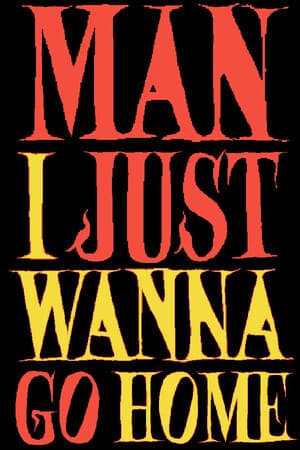 Man I Just Wanna Go Home [Build 20642990] (2024) PC | Пиратка