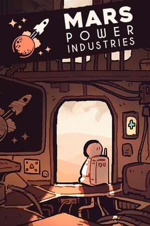 Mars Power Industries Deluxe [v 25.04.2023] (2019) PC | Пиратка