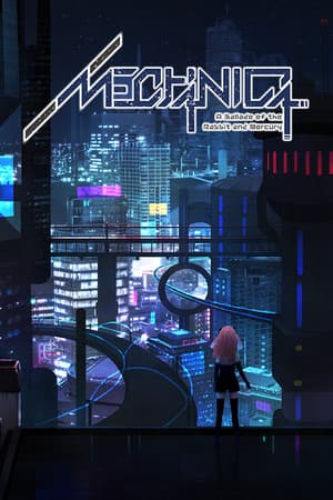 MECHANICA: A Ballad of the Rabbit and Mercury [v 30.10.2021] (2021) PC | Лицензия