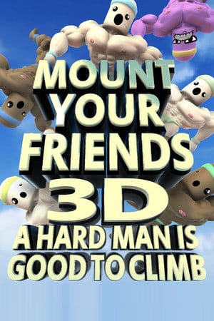 Mount Your Friends 3D: A Hard Man is Good to Climb [v 0.59] (2018) PC | Пиратка