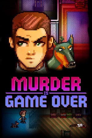 Murder Is Game Over [v 1.9 (70658)] (2022) PC | Лицензия [GOG]