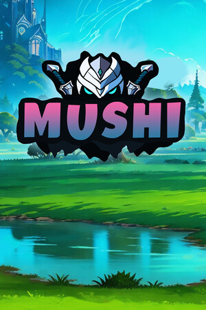 Mushi [Build 23601866] (2026) PC | Пиратка [Portable]