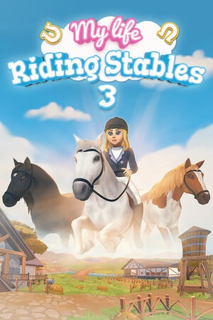 My Life: Riding Stables 3 (2022) PC | Пиратка