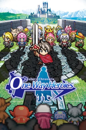 Mystery Chronicle: One Way Heroics (2016) PC | Лицензия