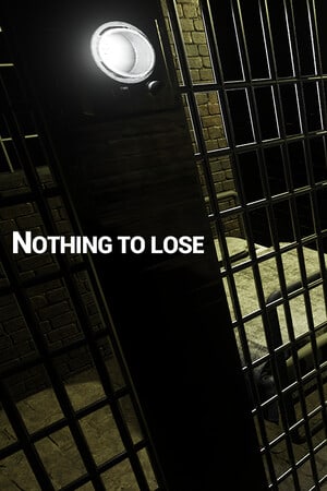 NOTHING TO LOSE [v 1.0] (2023) PC | Пиратка