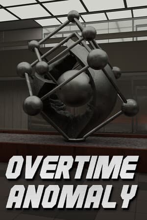 Overtime Anomaly [Build 17903708] (2025) PC | Пиратка
