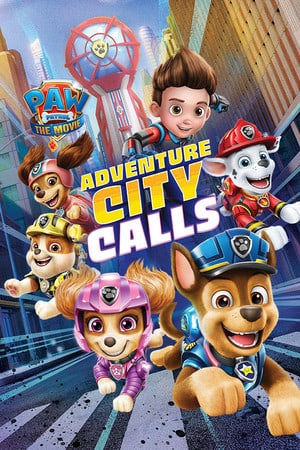 PAW Patrol The Movie: Adventure City Calls (2021) PC | RePack от FitGirl
