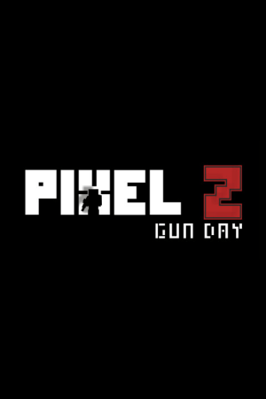 Pixel Z - Gun Day [v 2017.1.0.4662803] (2016) PC | Пиратка