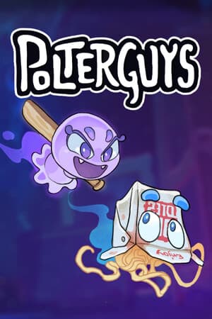 Polterguys: Possession Party [v 1.0.9.1] (2025) PC | Пиратка