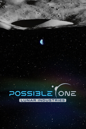 Possible One: Lunar Industries [Build 23549883] (2026) PC | Пиратка [Portable]