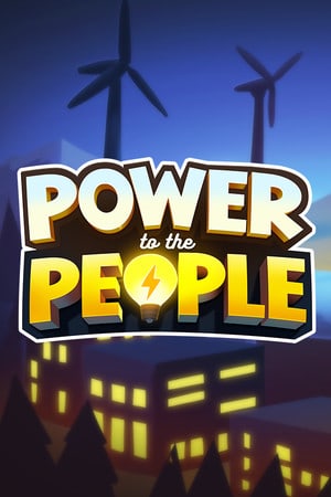 Power to the People [v 1.3.2] (2022) PC | Пиратка