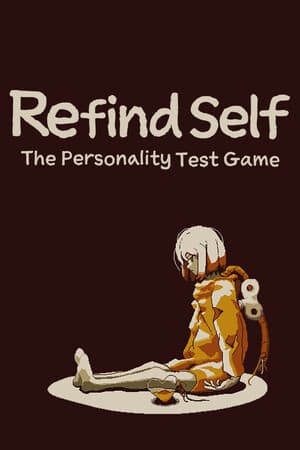 Refind Self: The Personality Test Game [v 1.1.0500] (2023) PC | Пиратка [Portable]