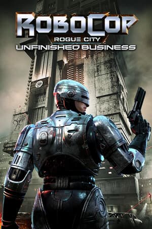RoboCop: Rogue City - Unfinished Business [v 1.0.3.0/01.020.001 / build 19527669] (2025) PC | Пиратка [Portable]