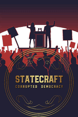Statecraft: Corrupted Democracy [Build 23477679] (2026) PC | Пиратка [Portable]