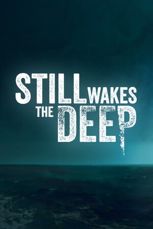 Still Wakes the Deep [v 1.6 (34791)] (2024) PC | RePack от Let'sРlay