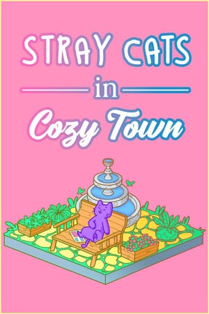 Stray Cats in Cozy Town [15665312] (2024) PC