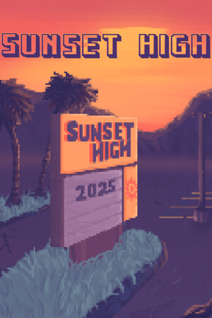 Sunset High [Build 19376775] (2025) PC | Пиратка