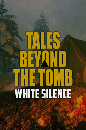 Tales Beyond The Tomb - White Silence [v 1.0.1] (2025) PC | RePack от FitGirl